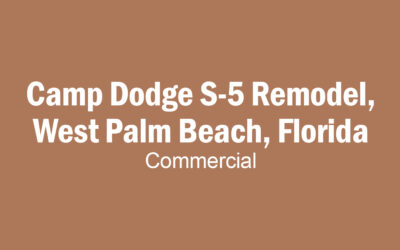 Camp Dodge S-5 Remodel, West Palm Beach, Florida