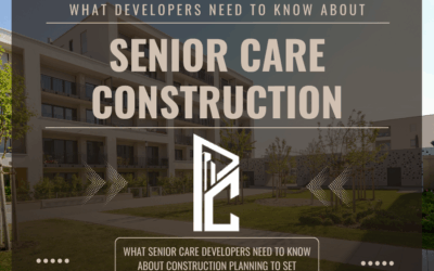What Senior Care Developers Need to Know About Construction Planning