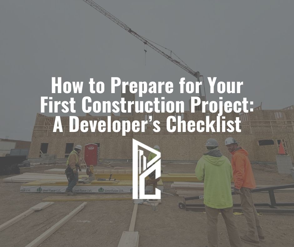 irst commercial construction project developer checklist covering scope, timeline planning, team alignment, and communication